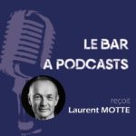 Bar a podcasts eco-anxiété avec Laurent Motte